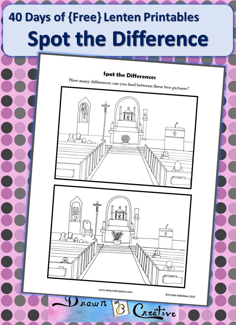 40 Days of Free Lenten Printables: Spot the Difference! - Drawn2BCreative